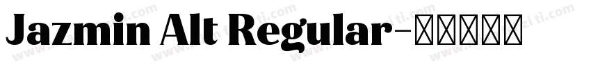 Jazmin Alt Regular字体转换